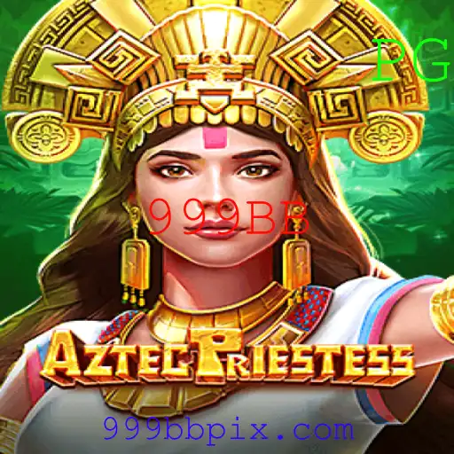 Explorando o Mistério de AztecPriestess: Um Mergulho no Inovador Jogo 999BB